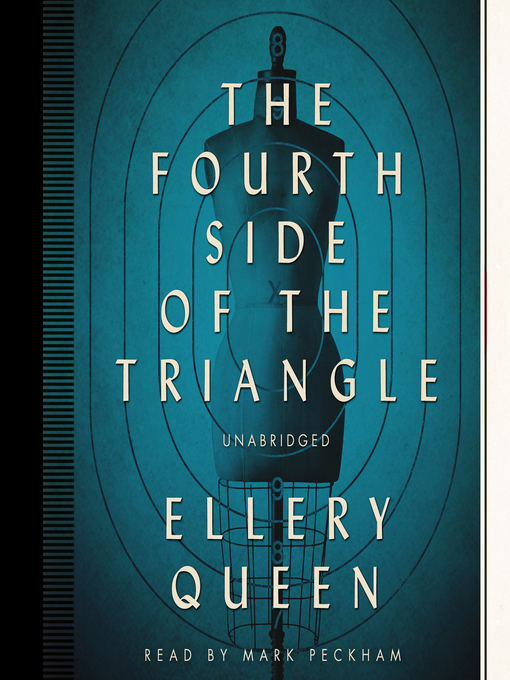 Title details for The Fourth Side of the Triangle by Ellery Queen - Available